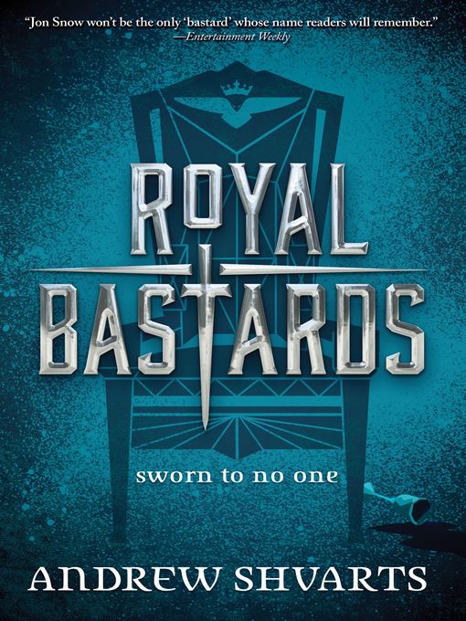 Title details for Royal Bastards by Andrew Shvarts - Available